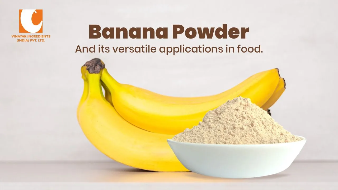 Banana Powder and its versatile applications in food - Cover Image